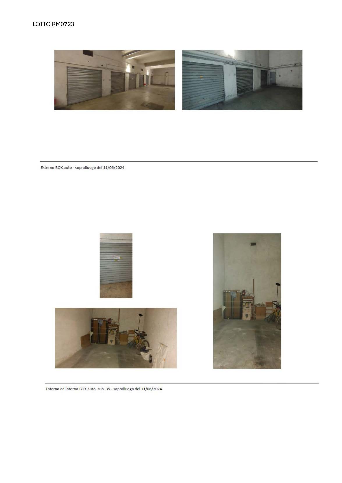 Box auto situato al piano primo sottostrada della scala B, avente accesso sia dal vano scala condominiale di via Luigi Arati n.25 che dalla rampa carrabile di via Vincenzo Tizzani n.12. ID. cat. unità secondaria categoria C6 foglio 457 particella 1074 sub 35. Sup. 18 mq catastale . Libero. Piena proprietà.